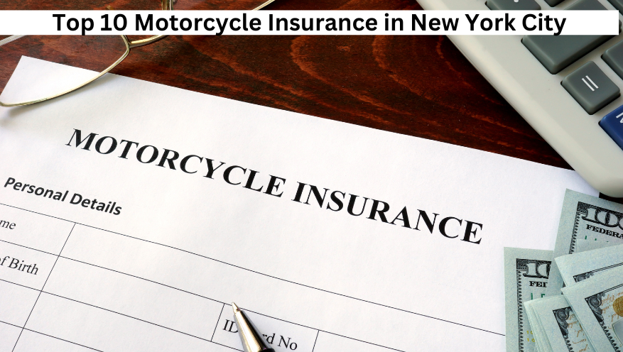 Top 10 Motorcycle Insurance in New York City