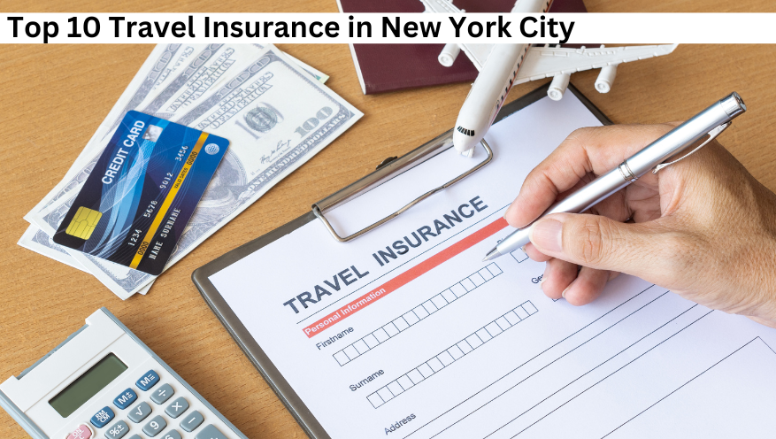Top 10 Travel Insurance Providers in New York City
